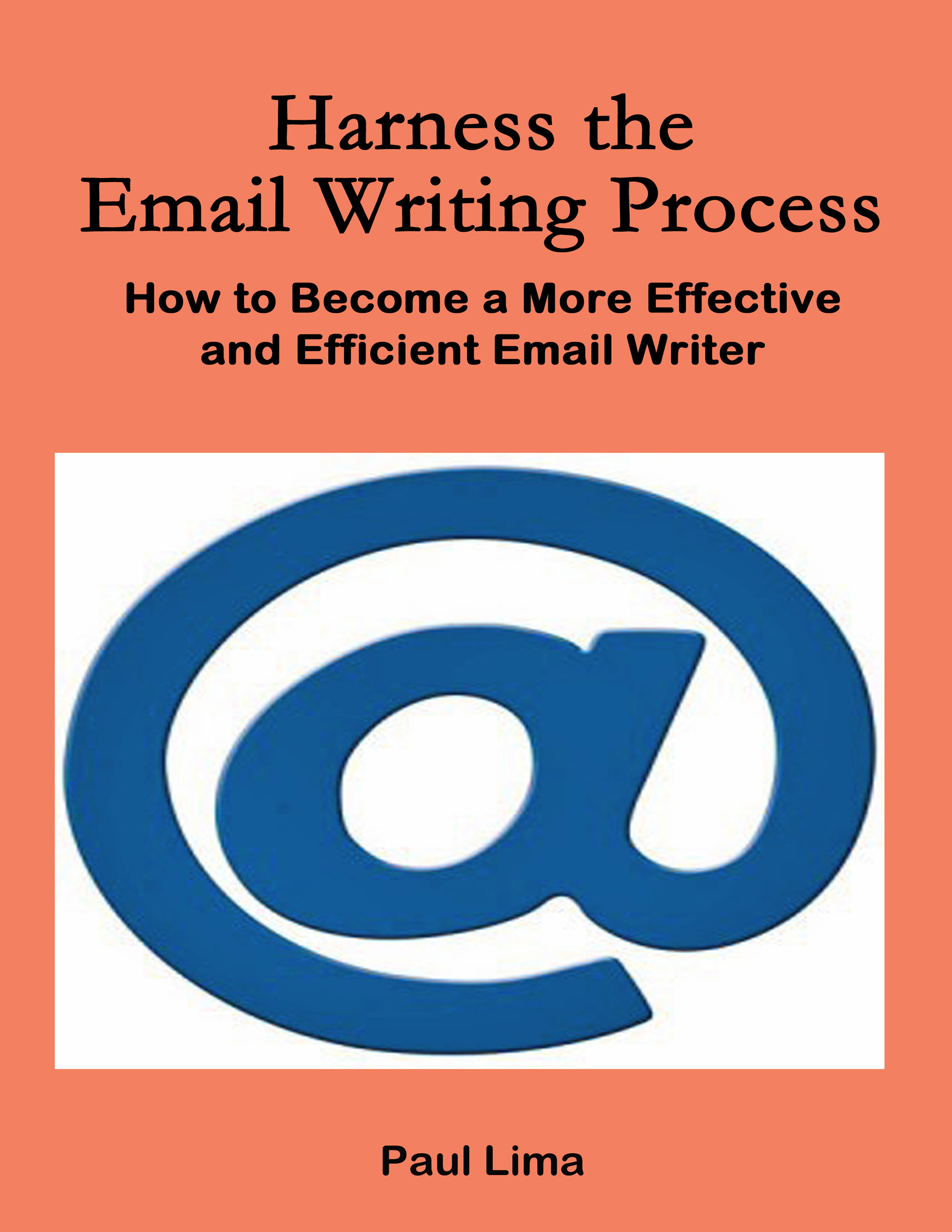 Harness the Email Writing Process