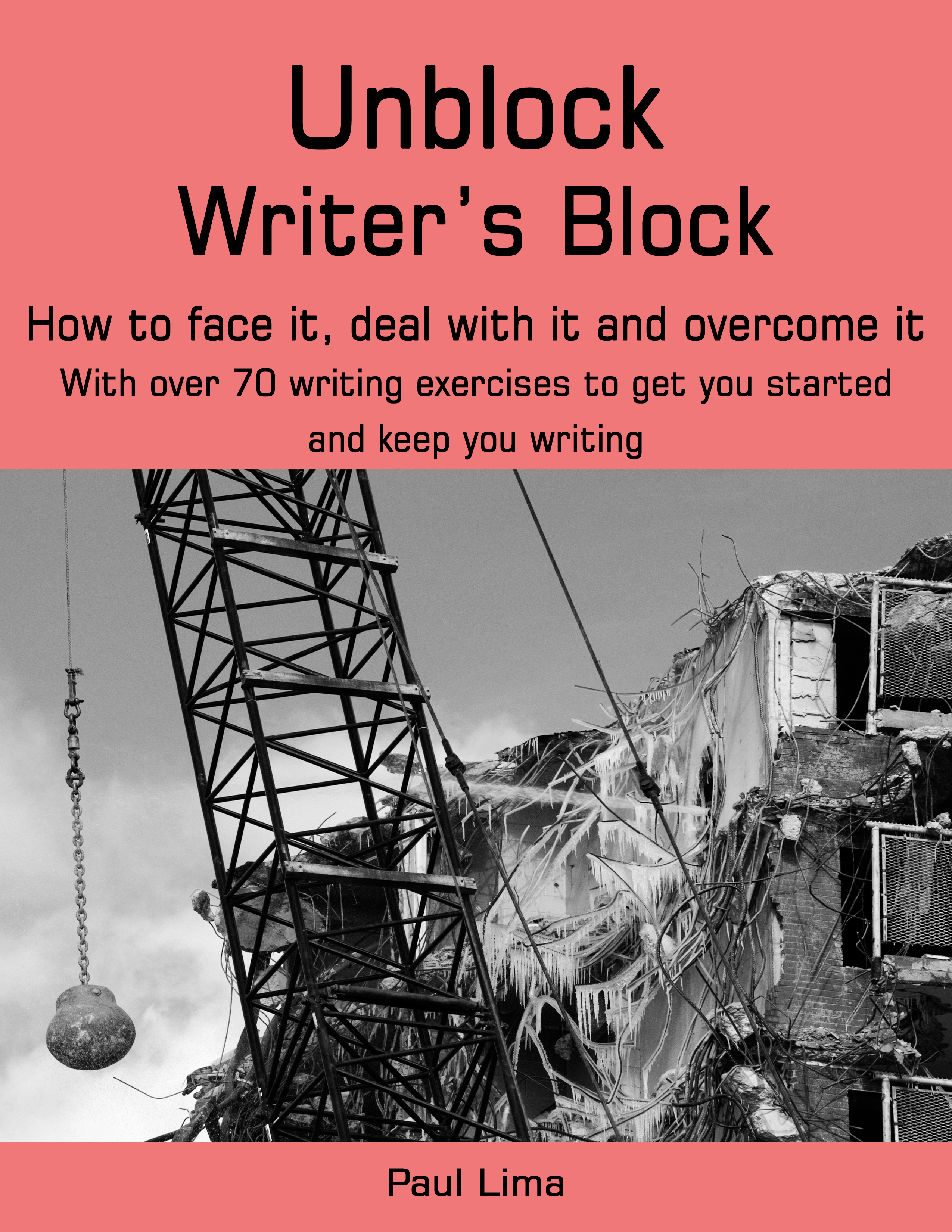 Unblock Writer's Block, Paul Lima